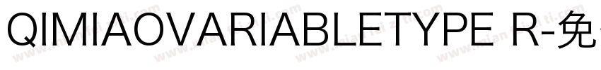 QIMIAOVARIABLETYPE R字体转换